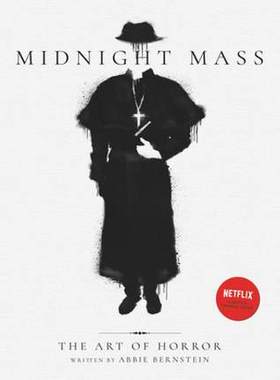 午夜弥撒设定集 网飞电视剧 Netflix 英文原版 Midnight Mass The Art of Horror