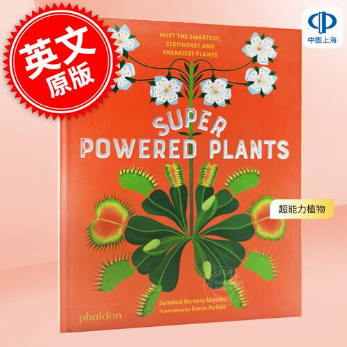 超能力植物：认识聪明、强壮、狡猾的植物 英文原版 Superpowered Plants: Meet the Smartest Strongest and Snealiest Plants 儿