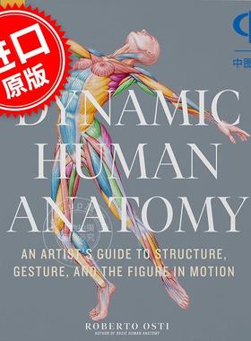 动态人体解剖学 Dynamic Human Anatomy: An Artist's Guide to Structure  Gesture  and the Figure in Motion 英文原版