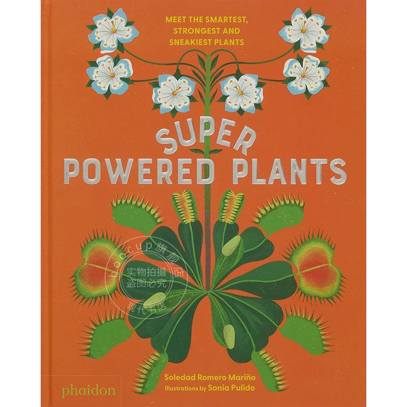 超能力植物：认识聪明、强壮、狡猾的植物 英文原版 Superpowered Plants: Meet the Smartest Strongest and Snealiest Plants 儿