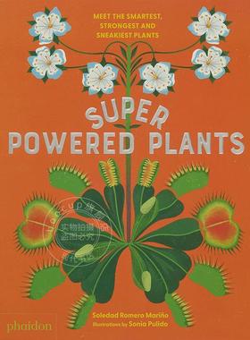 超能力植物：认识聪明、强壮、狡猾的植物 英文原版 Superpowered Plants: Meet the Smartest Strongest and Snealiest Plants 儿
