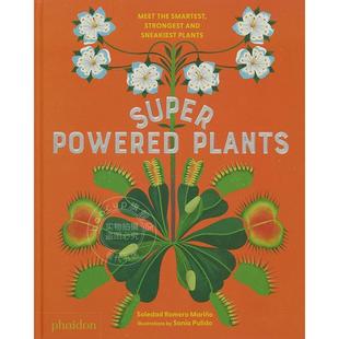 超能力植物：认识聪明、强壮、狡猾的植物 英文原版 Superpowered Plants: Meet the Smartest Strongest and Snealiest Plants 儿
