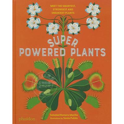 超能力植物：认识聪明、强壮、狡猾的植物 英文原版 Superpowered Plants: Meet the Smartest Strongest and Snealiest Plants 儿