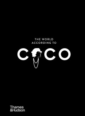 可可世界:可可香奈儿的智慧 英文原版 The World According to Coco : The Wit and Wisdom of Coco Chanel