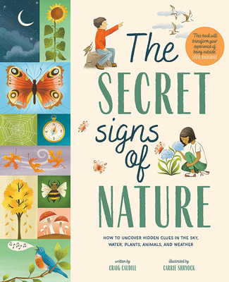 大自然的秘密迹象 如何发现 英文原版 The Secret Signs of Nature How to Uncover Hidden Clues in the Sky  Water  Plants  Ani