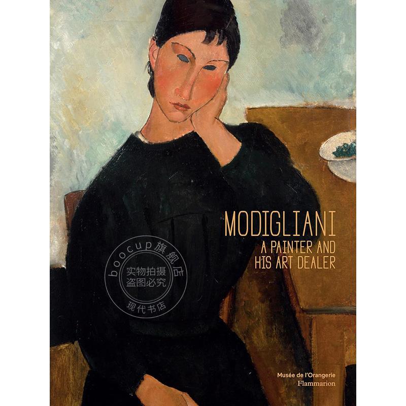 预售 莫迪里阿尼:画家和他的艺术经纪人纪尧姆 英文原版 艺术画册 Modigliani: A Painter and His Art Dealer