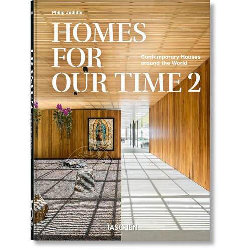 世界现代住宅 卷2 45周年纪念版 房屋建筑设计图鉴 TASCHEN出版 多语言 进口原版 HOMES FOR OUR TIME. CONTEMPORARY HOUSES AROUN