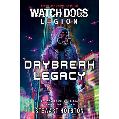 现货 看门狗军团 黎明遗产 游戏衍生小说 英文原版 Watch Dogs Legion: Daybreak Legacy