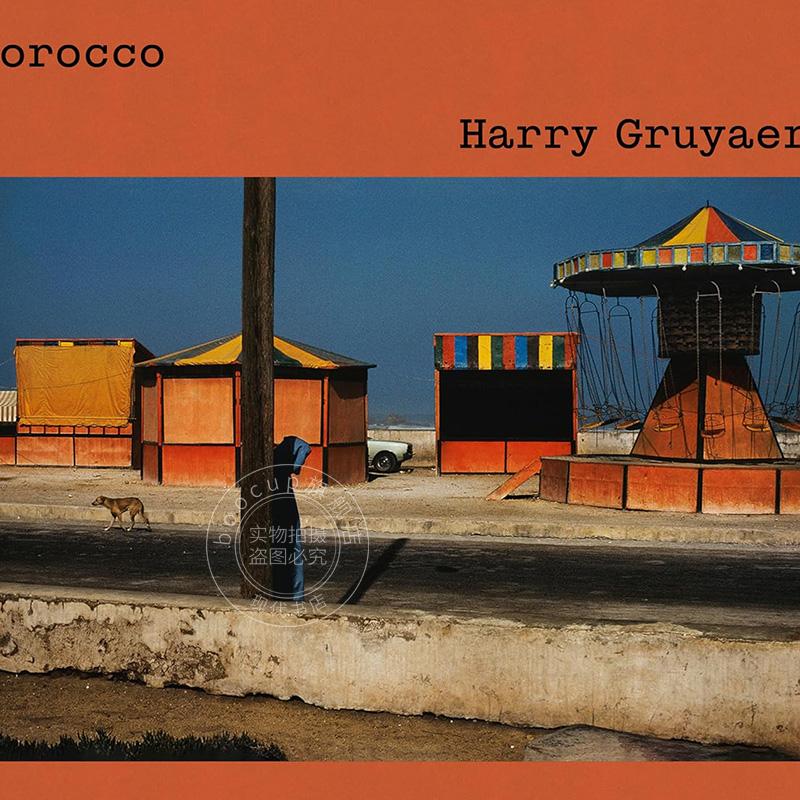 哈利?格鲁亚尔特：摩洛哥 摄影艺术画集 Thames & Hudson出版社 英文原版 Harry Gruyaert: Morocco