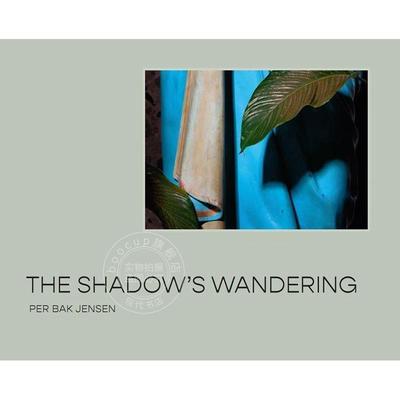 预售 影子的徘徊 丹麦摄影师 艺术画册 英文原版 Per Bak Jensen The Shadow's Wandering