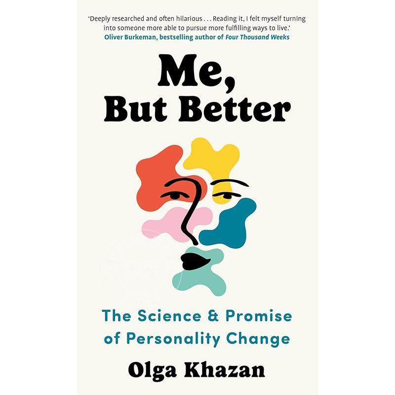 更好的我：人格改变的科学与前景 Olga Khazan 英文原版 Me  But Better: The Science and Promise of Personality Change