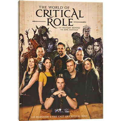 现货 关键角色 龙与地下城 TRPG真人跑团角色指南 英文原版The World of Critical Role:The History Behind the Epic Fantasy