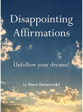令人失望的肯定 Dave Tarnowski 英文原版 Disappointing Affirmations
