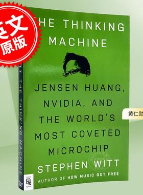 现货 黄仁勋传: Nvidia创始人如何打造全球抢手的芯片 人物传记 英文原版 The Thinking Machine