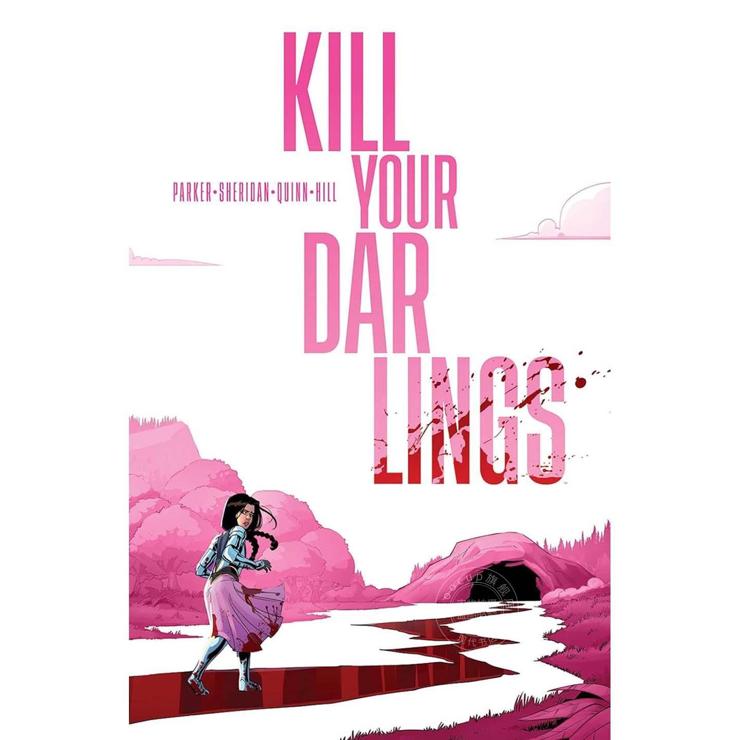 杀死你的心头好 Ethan Parker 图像小说 英文原版 Kill Your Darlings