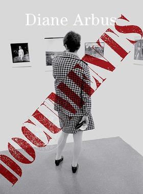 黛安·阿勃斯摄影档案 艺术摄影集 David Zwirner Books出版社 英文原版 Diane Arbus Documents