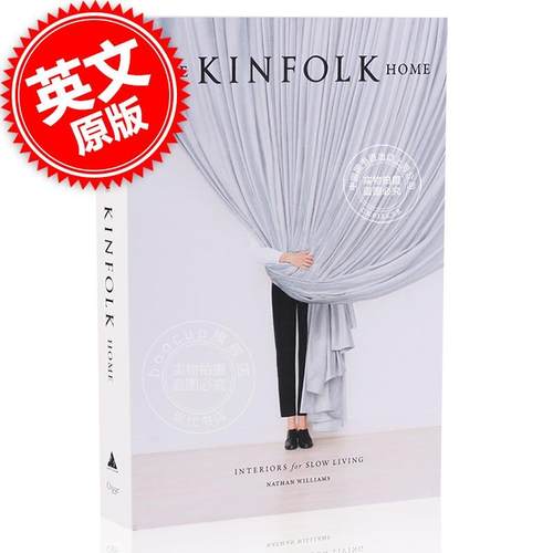 现货 Kinfolk家居：全球35个创意人的家 英文原版 The Kinfolk Home 慢生活的居家设计 知名季刊 Kinfolk Table餐桌姊妹篇生活时尚
