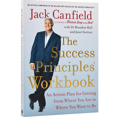 成功原则 英文原版 The Success Principles Workbook 杰克·坎菲尔 心灵鸡汤作者 成功学 心灵励志 Jack Canfield