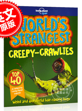 现货  世界上奇怪的爬行动物 英文原版 World's Strangest Creepy Crawlies 孤独星球 lonely planet儿童科普启蒙插图绘本6-8岁