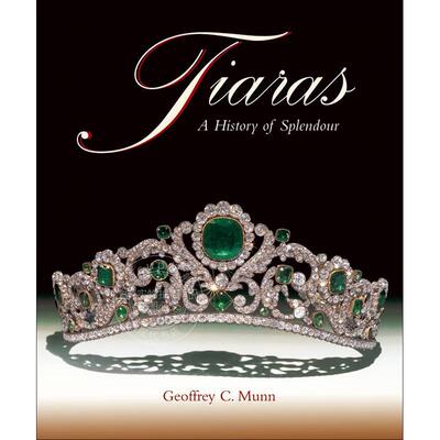冠冕：辉煌的历史 珠宝设计 Acc Art Books出版社 英文原版 Tiaras: A History of Splendour