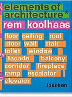 预售 雷姆库哈斯 建筑要素 英文原版 Koolhaas. Elements of Architecture