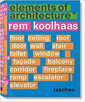 雷姆库哈斯 建筑要素 英文原版 Koolhaas. Elements of Architecture