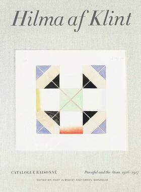 预售 希尔玛·阿夫·克林特 帕西法尔与原子 1916–1917 抽象艺术家 英文原版 Hilma af Klint: Parsifal and the Atom 1916–1917
