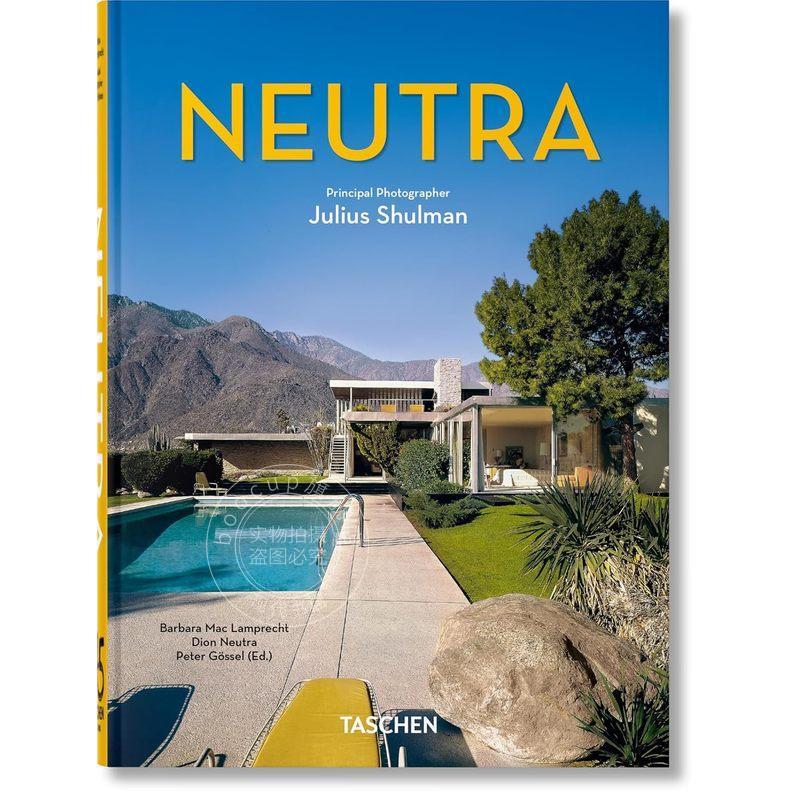 理查德·诺伊特拉 建筑设计作品集 45周年版 TASCHEN出版社 英文原版 Neutra: 45th Ed. 精装