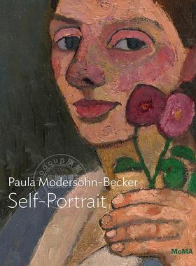 预售 保拉·莫德索恩·贝克尔 Paula Modersohn-Becker: Self-Portrait with Two Flowers 进口艺术 英文原版