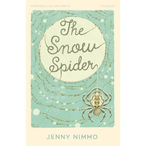 预售 雪蜘蛛 HarperCollins Children’s Classics系列 Jenny Nimmo 英文原版 The Snow Spider 8-12岁