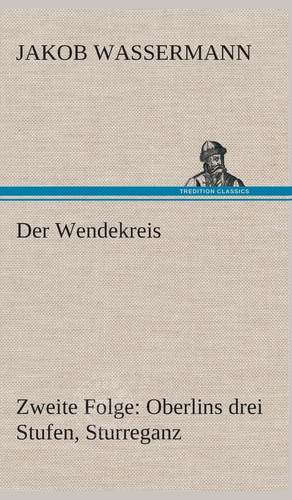 预售 按需印刷Der Wendekreis - Zweite Folge Oberlins drei Stufen  Sturreganz德语ger