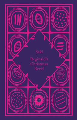 雷金纳德的圣诞狂欢 萨基 企鹅小布纹系列 英文原版 Reginald's Christmas Revel: Saki