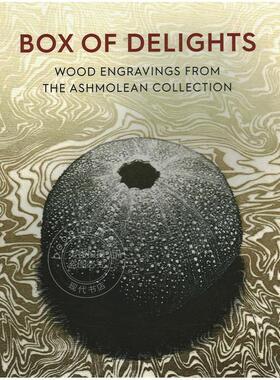 预售 珍宝盒：阿什莫林收藏的木版画 英文原版 艺术画册 Box of Delights: Wood Engravings from the Ashmolean Collection