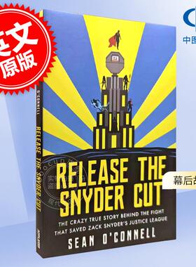 现货 扎克斯奈德正义联盟导演剪辑版的幕后故事 英文原版 Release the Snyder Cut 扎导推荐 进口图书 Zack Snyder's Justice Leag