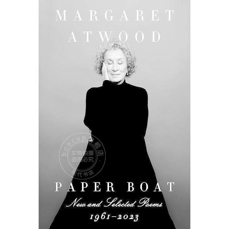 纸船 玛格丽特阿特伍德新诗和诗选：1961-2023 英文原版 Paper Boat: New and Selected Poems: 1961-2023