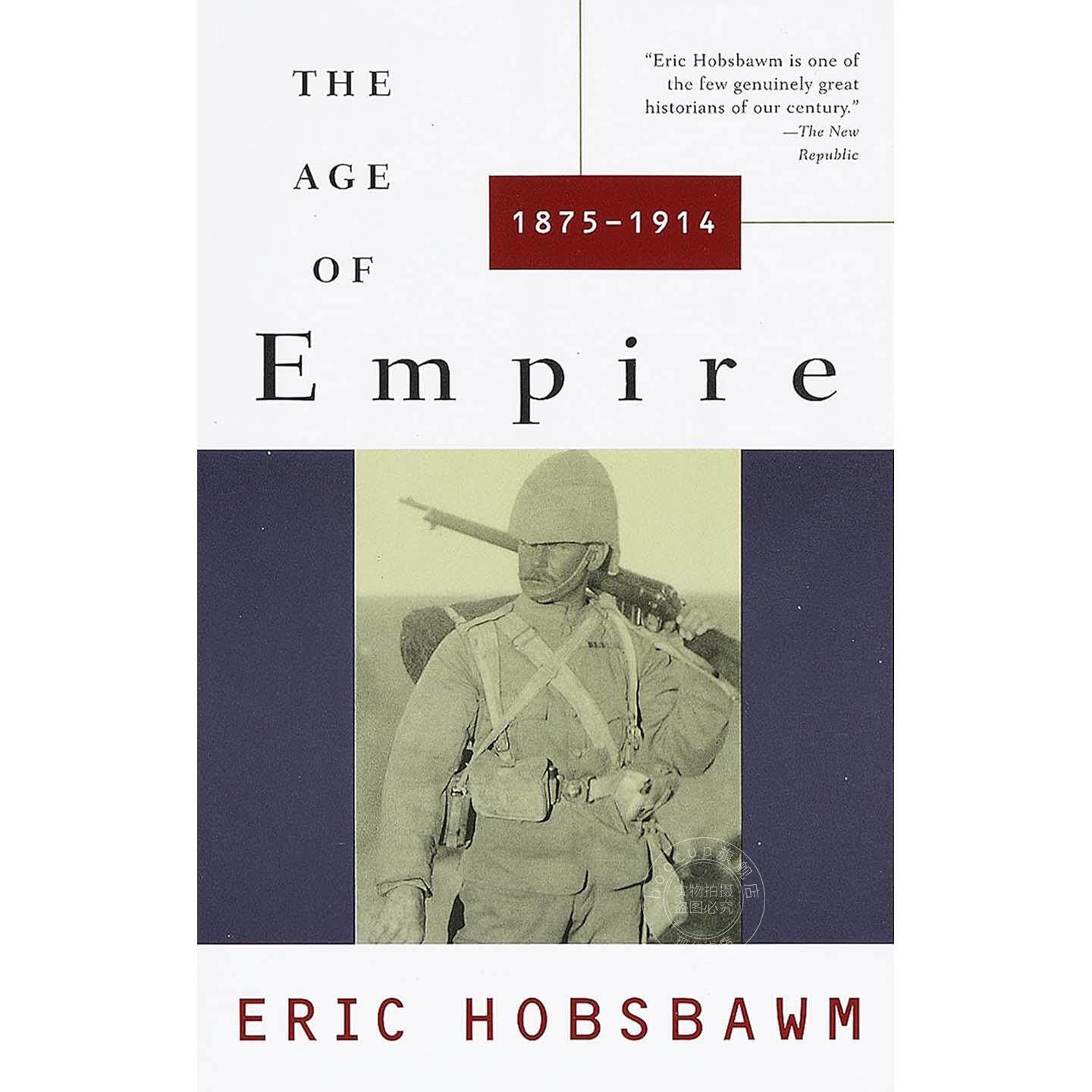 现货 帝国年代 霍布斯鲍姆年代四部曲 Eric Hobsbawm 英文原版 The Age of Empire:1875-1914