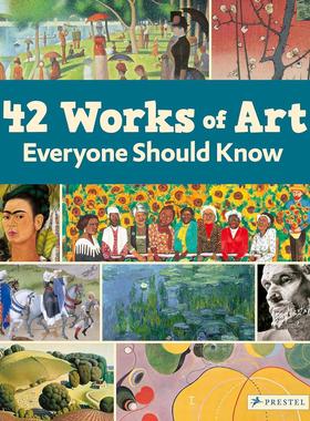 42件人人都该了解的艺术作品 Prestel出版社 儿童艺术启蒙 英文原版 42 Works of Art Everyone Should Know 8-12岁