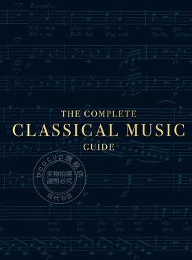 现货 DK 古典音乐完全指南 古典音乐百科全书 音乐史音乐理论名人科普 英文原版 DK The Complete Classical Music Guide