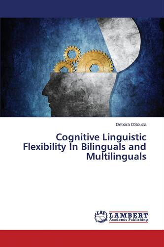 预售 按需印刷 Cognitive Linguistic Flexibility In Bilinguals and Multilinguals