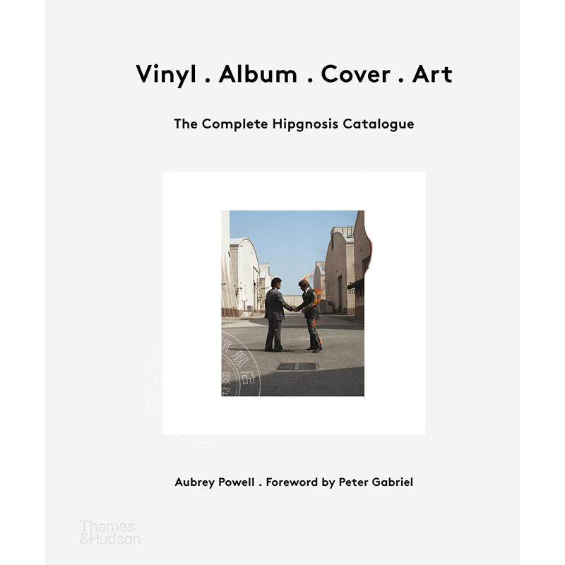 黑胶唱片专辑封面艺术 完整目录 英文原版 艺术画册 Vinyl: The Complete Hipgnosis Catalogue