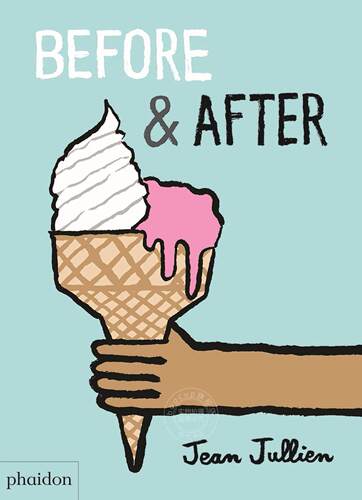 之前和之后 儿童艺术启蒙绘本 让·于连 Jean Jullien 法国插画师 英文原版 Before & After 2-4岁