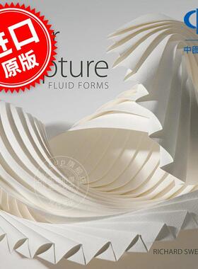 预售 纸雕塑 流体形式 生活休闲 Richard Sweeney 英文原版 Paper Sculpture: Fluid Forms