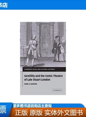 Gentility and the Comic Theatre of Late Stuart London-绅士风