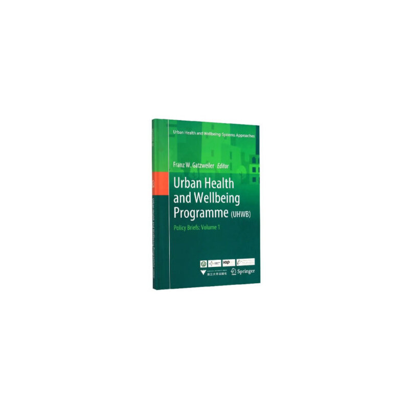 【当当网 正版书籍】Urban Health and Wellbeing Programme (UHWB): Policy Briefs Volume 1