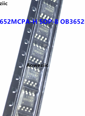 10个 OB3652MCPA-H SOP-8 OB3652MCP高精度离线式LED电源开关芯片