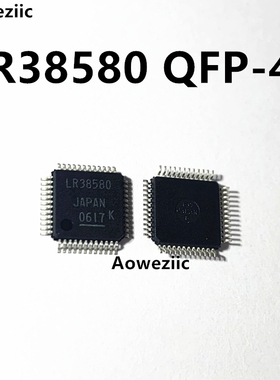1个 LR38580 QFP-48 IC集成电路 电子元器件 一站式配单