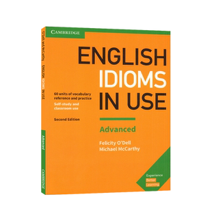 现货英文原版剑桥英语成语惯用语English Idioms in Use Intermediate中阶(PET-FCE)Advanced高阶(CAE-CPE)英语词汇学习自学工具书