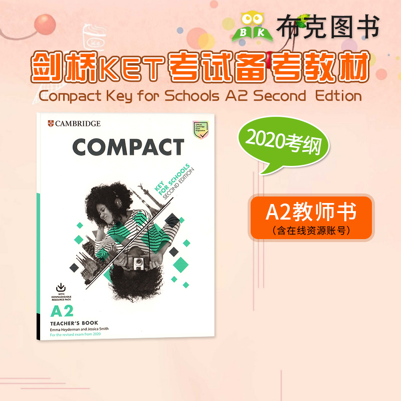 剑桥出版社Compact Key for Schools Teacher's Book A2教师用书剑桥KET考试备考教材青少版2020考纲教师书含在线资源账号教案-封面