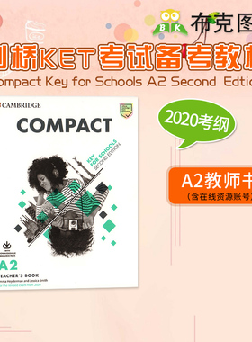 剑桥出版社Compact Key for Schools Teacher's Book A2教师用书剑桥KET考试备考教材青少版2020考纲教师书含在线资源账号教案