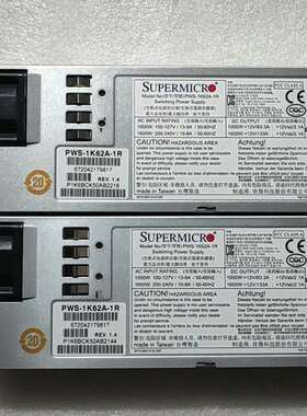 超微原装PWS-1K62A-1R电源 热插拔电源1600W，